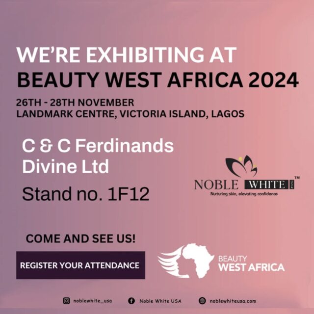 It’s time to shine! ✨ Join us at Beauty West Africa 2024 from November 26–28 at STAND 1F12, Landmark Centre, Lagos. Experience the future of beauty and explore our game-changing product innovations!
.
Reguster now: www.beautywestafrica.com/pre-register
.
.
.
#beautywestafrica #noblewhiteusa #beautyinnovation #skinwhitening #lagosexhibitions #skin #skinproducts